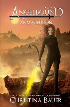 Paperback Armageddon Special Edition: Angelbound Origins Book 7 Book