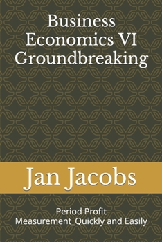 Paperback Business Economics VI Groundbreaking: Period Profit Measurement_Quickly and Easily Book