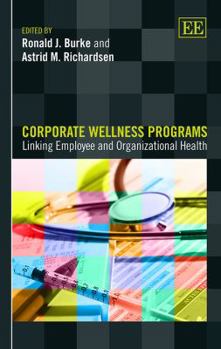 Hardcover Corporate Wellness Programs: Linking Employee and Organizational Health Book