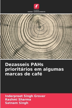 Paperback Dezasseis PAHs prioritários em algumas marcas de café [Portuguese] Book