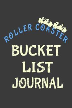 Paperback Roller Coaster Bucket List Journal: Let's Ride Book