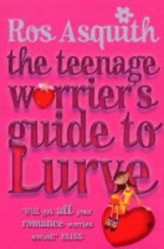 Paperback Teenage Worrier's Guide to Lurve Book