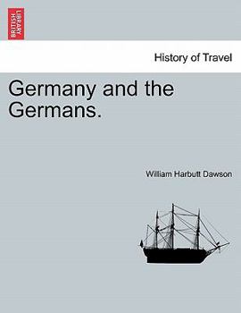 Paperback Germany and the Germans, Vol. I Book