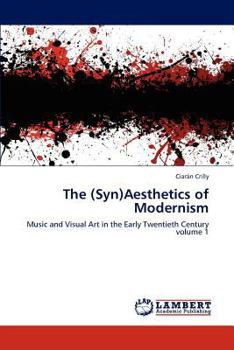 Paperback The (Syn)Aesthetics of Modernism Book