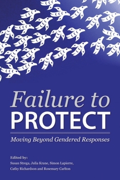 Paperback Failure to Protect: Moving Beyond Gendered Responses Book