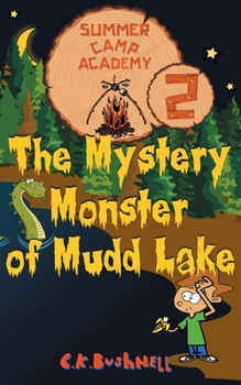 Paperback Summer Camp Academy: The Mystery Monster of Mudd Lake Book