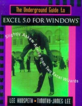 Paperback The Underground Guide to Excel 5 0 for Windows Book