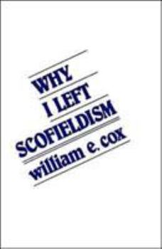 Paperback Why I Left Scofieldism Book