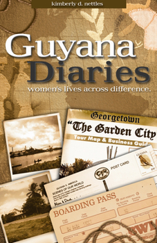 Paperback Guyana Diaries: Women's Lives Across Difference Book
