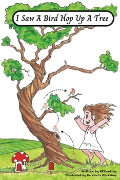 Paperback I Saw A Bird Hop Up A Tree Book