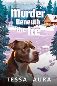 Paperback Murder Beneath the Ice: A Maggie Wright Cozy Mystery Book