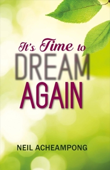 Paperback It's Time to Dream Again: Volume 1 Book