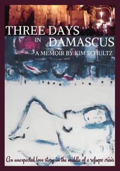 Paperback Three Days in Damascus: A memoir Book