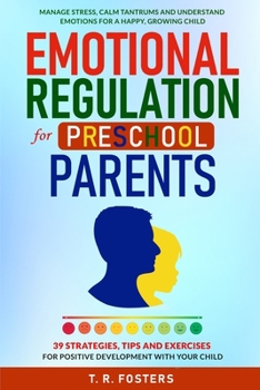 Paperback Emotional Regulation for Preschool Parents Book