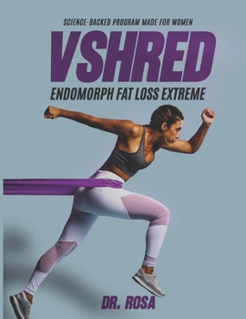 Paperback VSHRED Endomorphs Fat loss extreme: Science-Backed program made for women. Book