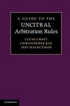 Printed Access Code A Guide to the Uncitral Arbitration Rules Book