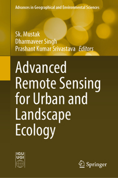 Hardcover Advanced Remote Sensing for Urban and Landscape Ecology Book