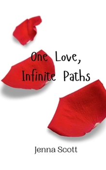 Paperback One Love, Infinite Paths Book