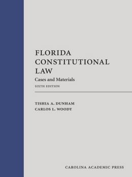 Hardcover Florida Constitutional Law: Cases and Materials Book