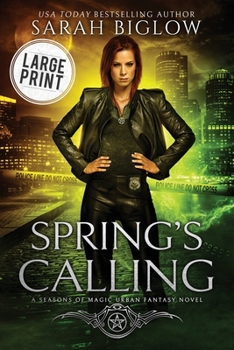 Paperback Spring's Calling: A Prophesied Savior Urban Fantasy [Large Print] Book