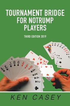 Paperback Tournament Bridge for Notrump Players: Third Edition 2019 Book