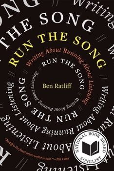 Paperback Run the Song: Writing about Running about Listening Book