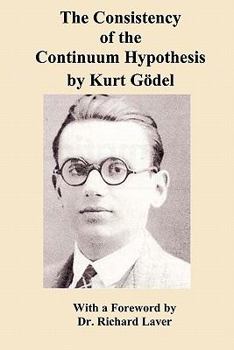 Paperback The Consistency of the Continuum Hypothesis by Kurt Godel Book