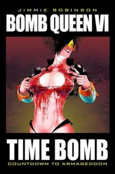 Paperback Bomb Queen Volume 6: Time Bomb Book