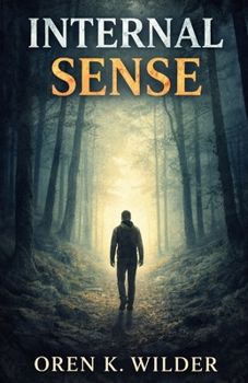 INTERNAL SENSE: Restoring Trust in What You Already Feel