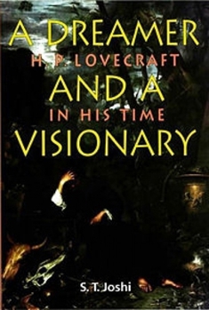 Paperback A Dreamer & A Visionary: H. P. Lovecraft in His Time Book
