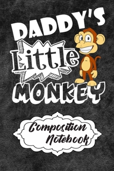 Composition Notebook: 110 Blank Lined Papers - 6x9 Personalized Customized Monkey Composition Notebook Journal Gift For Monkey Lovers