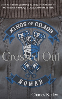 Hardcover Crossed Out (Deluxe Photo Tour Hardback Edition): Book 4 in the Kings of Chaos Motorcycle Club series Book