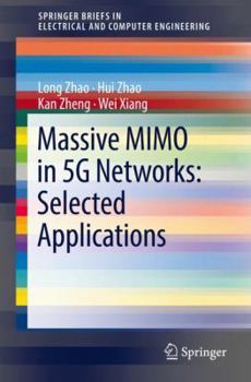 Paperback Massive Mimo in 5g Networks: Selected Applications Book