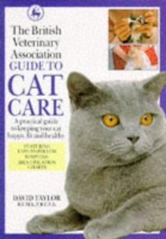 Paperback The British Veterinary Association Guide to Cat Care (DK Petcare) Book