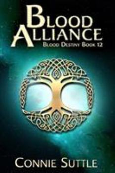 Blood Alliance - Book #12 of the Blood Destiny