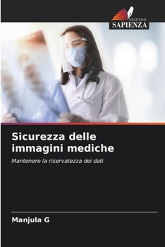 Paperback Sicurezza delle immagini mediche [Italian] Book