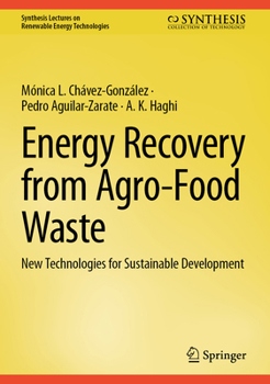 Hardcover Energy Recovery from Agro-Food Waste: New Technologies for Sustainable Development Book