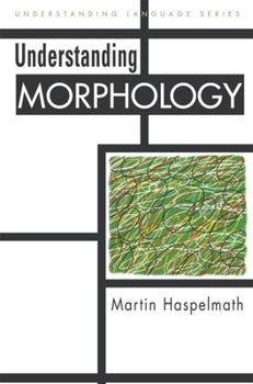 Paperback Understanding Morphology Book