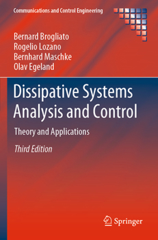 Paperback Dissipative Systems Analysis and Control: Theory and Applications Book