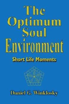 Paperback The Optimum Soul Environment Book