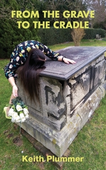 Paperback From The Grave To The Cradle Book