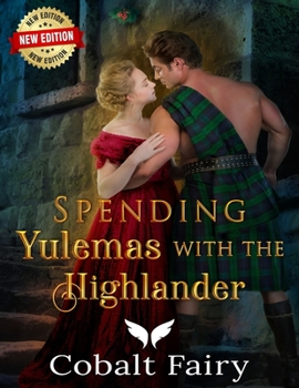 Paperback Spending Yulemas with the Highlander Paperback Edition Book