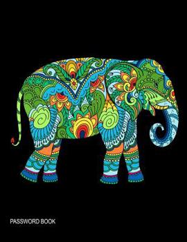 Password Book: Beautiful Elephant The Personal Internet Address & Password Book, Alphabetical Log Book Organizer for Low Vision and Elderly