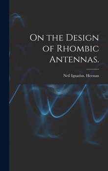 Hardcover On the Design of Rhombic Antennas. Book