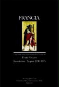 Francia: Fruhe Neuzeit - Revolution - Empire 1500-1815