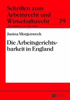 Hardcover Die Arbeitsgerichtsbarkeit in England [German] Book