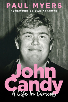 Hardcover John Candy: A Life in Comedy Book