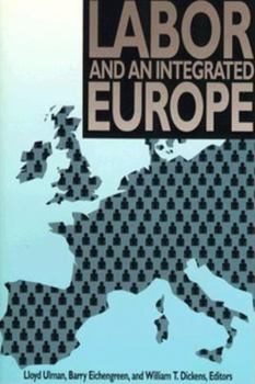 Paperback Labor and an Integrated Europe Book