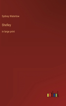 Hardcover Shelley: in large print Book
