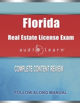 Paperback Florida Real Estate License Exam AudioLearn: Complete Audio Review for the Real Estate License Examination in Florida! Book